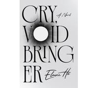 Elaine Ho Voidbringer Cry (Tascabile)