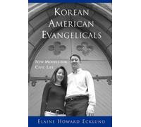 Elaine Howard Eck Korean American Evangelicals New Models for Civic (Tascabile)