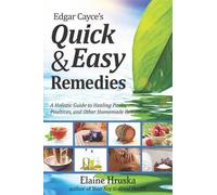 Elaine Hruska Edgar Cayce's Quick and Easy Remedies (Tascabile)