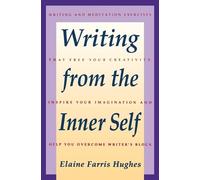 Elaine Hughes Writing from the Inner Self (Tascabile)