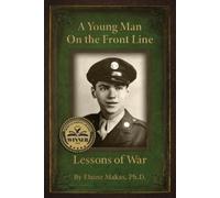 Elaine I Makas A Young Man on the Front Line (Tascabile)