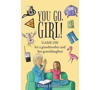 Elaine Insinnia You Go, Girl (Tascabile)