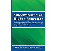 Elaine J Brzycki Ed M Henry G Brzycki Student Success in Higher Educ (Tascabile)