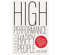 Elaine Jobson High Performance Through Happy People (Tascabile)