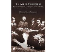 Elaine Kuzmeskus The Art of Mediumship (Tascabile)