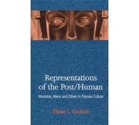 Elaine L. Graham Representations of the Post/Human (Tascabile)