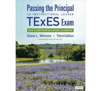 Elaine L. Wilmo Passing the Principal as Instructional Leader TExES (Tascabile)