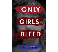 Elaine Lawless Only Girls Bleed (Tascabile)