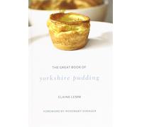 Elaine Lemm The Great Book Of Yorkshire Pudding (Copertina rigida)