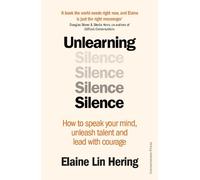 Elaine Lin Hering Unlearning Silence (Copertina rigida)