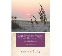 Elaine Long God Sends The Words I Only Hold The Pen (Copertina rigida)
