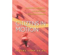 Elaine Lynn-Ee Ho Citizens in Motion (Copertina rigida)