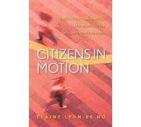 Elaine Lynn-Ee Ho Citizens in Motion (Copertina rigida)