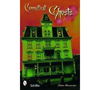 Elaine M. Kuzmeskus Connecticut Ghosts (Tascabile)