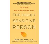 Elaine N. Phd Aron The Highly Sensitive Person (Copertina rigida)