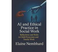 Elaine Nembhard AI and Ethical Practice in Social Work (Tascabile)