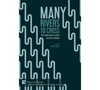 Elaine P. Rocha Many Rivers to Cross: Black Migrations in Bra (Copertina rigida)