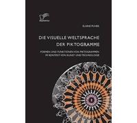 Elaine Puhek Die visuelle Weltsprache der Piktogramme (Tascabile)