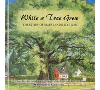 Elaine Rice Bachmann While a Tree Grew (Copertina rigida)