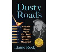 Elaine Rock Dusty Roads (Tascabile)
