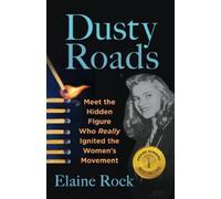 Elaine Rock Dusty Roads (Tascabile)
