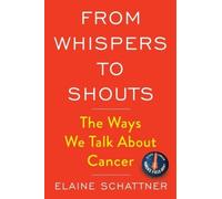 Elaine Schattner From Whispers to Shouts (Copertina rigida)