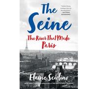 Elaine Sciolino The Seine (Tascabile)