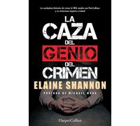 Elaine Shannon La Caza del Genio del Crimen (Hunting LeRoux - Spanis (Tascabile)