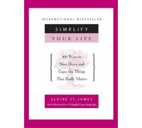 Elaine St. James Simplify Your Life (Tascabile)