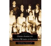 Elaine Thomopoulos Greek Women's Univ Greek-American Pioneer Women (Tascabile)
