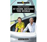 Elaine Townsend: At Home Around the World