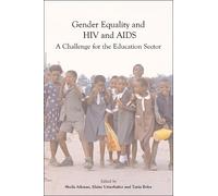 Elaine Unterhalter Gender Equality, HIV, and AIDS (Tascabile)