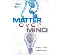 Elaine Walker Matter Over Mind (Tascabile)