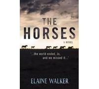 Elaine Walker The Horses (Tascabile)