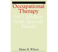 Elaine Wilson Occupational Therapy for Children with Special Needs (Tascabile)
