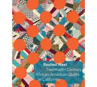 Elaine Yau Routed West: Twentieth-Century African American Qu (Copertina rigida)