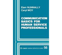 Elam Nunnally Caryl Communication Basics for Human Service Professio (Tascabile)