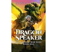 Elana a Mugdan Dragon Speaker (Tascabile) Shadow War Saga
