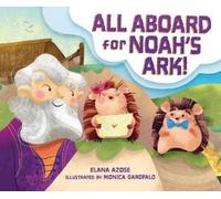 Elana Azose All Aboard for Noah's Ark (Copertina rigida)