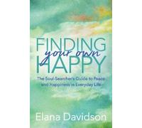 Elana Davidson Finding Your Own Happy (Tascabile)