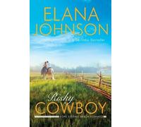 Elana Johnson Risky Cowboy (Tascabile) Hope Eternal Ranch Romance