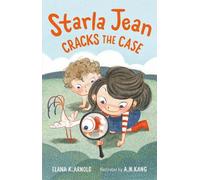 Elana K. Arnold Arnold, Elana K. Starla Jean Cracks the Case (Copertina rigida)