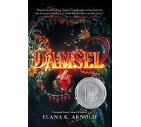 Elana K. Arnold Damsel (Tascabile)