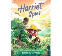 Elana K. Arnold Harriet Spies (Copertina rigida)