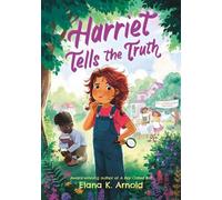Elana K. Arnold Harriet Tells The Truth (Copertina rigida)