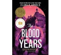 Elana K. Arnold The Blood Years (Tascabile)