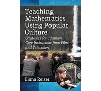 Elana Reiser Teaching Mathematics Using Popular Culture (Tascabile)