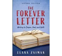 Elana Zaiman The Forever Letter, Second Edition (Tascabile)