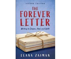 Elana Zaiman The Forever Letter, Second Edition (Tascabile)