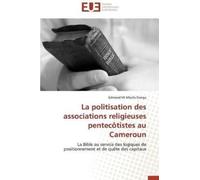 Elanga-E La politisation des associations religieuses pentecôtistes (Tascabile)